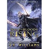 Half-Bloods Rising: A Tale of the Dwemhar (Half-Elf Chronicles Book 1)