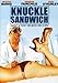 Knuckle Sandwich