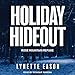Holiday Hideout: Rose Mountain Refuge Series, Book 2 by 