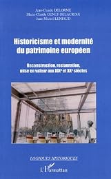 Historicisme et modernité du patrimoine européen