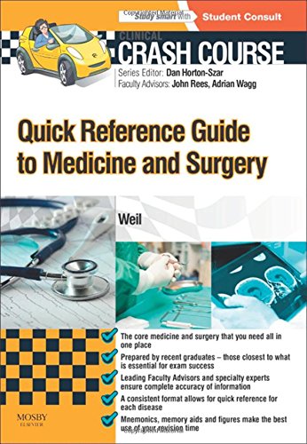 Crash Course: Quick Reference Guide to Medicine and Surgery: With Student Consult Access, 1e