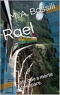 Livro Rael: .até que a morte nos separe.
