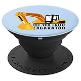 See You Later Excavator Art | Toddler Boy Kids Dig