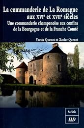 La  commanderie de La Romagne aux XVIe et XVIIe siècles