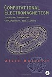 Computational Electromagnetism, Bossavit, Alain, 0121187101
