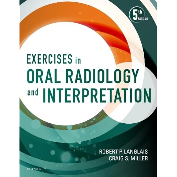Exercises in Oral Radiology and Interpretation: 9780323400633