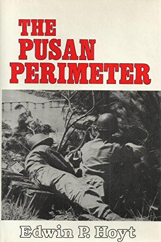 The Pusan Perimeter: Korea, 1950