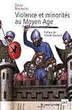 Violence et minorités au Moyen Age by 