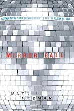 Mirror Ball: Living Boldly and Shining Brightly for the Glory of God