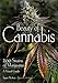 Beauty of Cannabis: 200 Strains of Marijuana, A Visual Guide by 