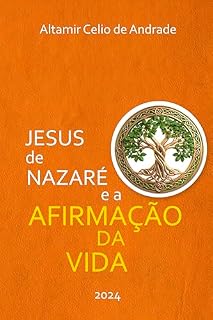 Livro Jesus de Nazaré e a Afirmação da Vida