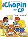Chopin au CP, Tome 2 : Vive l'écriture ! by 