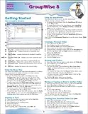 GroupWise 8 Quick Source Guide, , 1932104917