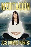 Image de Meditación: Una técnica eficaz para activar el sistema reparador del organismo (Spanish Edition)