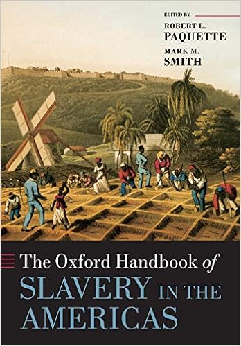 Amazon Com The Oxford Handbook Of Slavery In The Americas Oxford Handbooks 9780198758815 Paquette Robert L Smith Mark M Books