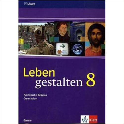 Leben gestalten 8