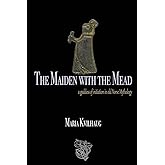 The Maiden With The Mead
