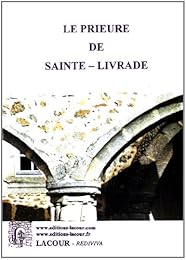 Le  prieuré de Sainte-Livrade