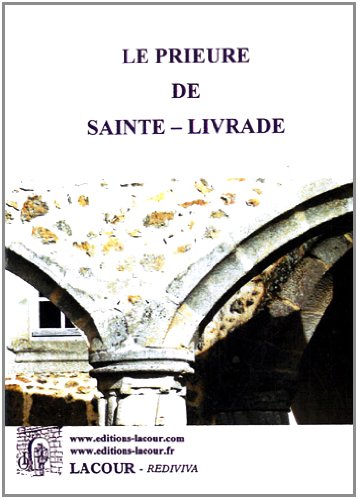 Le  prieuré de Sainte-Livrade