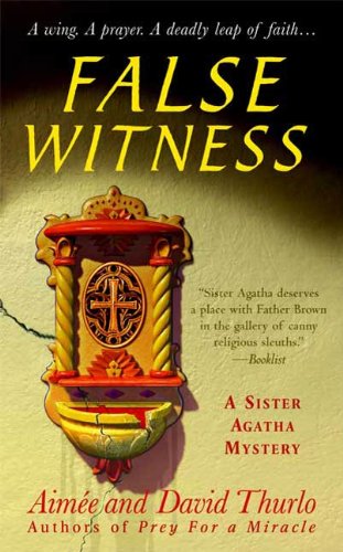 False Witness (Sister Agatha Mysteries Book 4) by David Thurlo