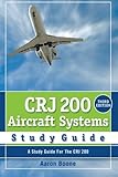 CRJ 200 Aircraft Systems Study Guide