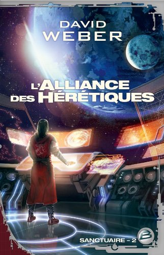 Sanctuaire 02: L'alliance des Hérétiques