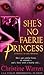 She's No Faerie Princess (The Others, Book 10)
