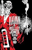Deadman by Kelley Jones: The Complete Collection (Deadman (DC Universe)) by 