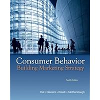 Consumer Behavior: Building Marketing Strategy, 12th Edition
