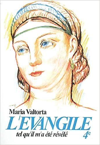 Amazon Fr L Evangile Tel Qu Il Ma Ete Revele Tome 4 Valtorta Maria Livres