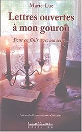 Lettres ouvertes à mon gourou