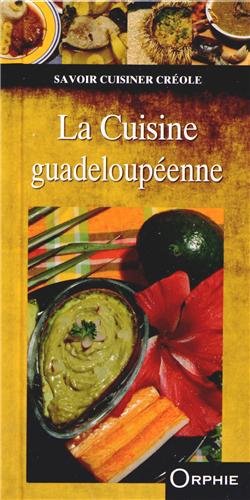 La  cuisine guadeloupéenne