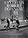 Un certain Robert Doisneau : La Très Périodique histoire d'un photographe racontée par lui-même by