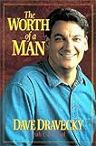 The Worth of a Man by Dave Dravecky, Connie W. Neal