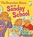 The Berenstain Bears Go to Sunday School (Berenstain Bears/Living Lights)
