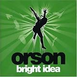 Orson Album: «Bright Idea» (Front side) Orson Album: «Bright Idea» (Front side)