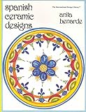 Front cover for the book Spanish Ceramic Designs by Anita Benarde