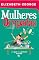 Livro Mulheres ocupadas: Um guia para gerenciar sua vida