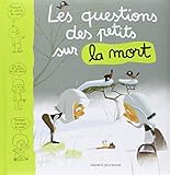 Les questions des tout-petits sur la mort by 