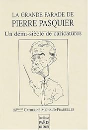 La  grande parade de Pierre Pasquier