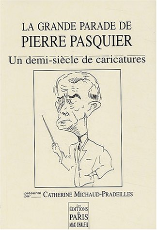 La  grande parade de Pierre Pasquier