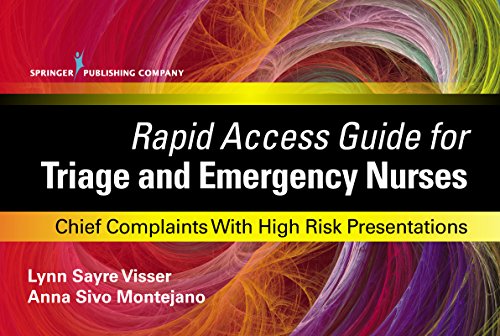 D0wnl0ad Rapid Access Guide for Triage and Emergency Nurses: Chief Complaints with High Risk Presentations EPUB