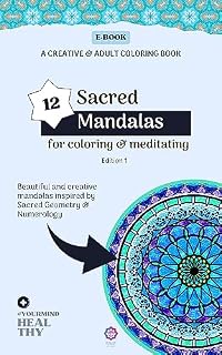 Livro Mandalas Sagradas para Colorir & Meditar Um livro adulto e criativo: Um livro adulto e criativo