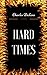 Hard Times: By Charles Dickens : Illustrated
