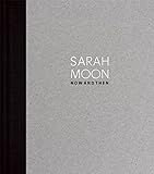 Sarah Moon: Now and Then by 