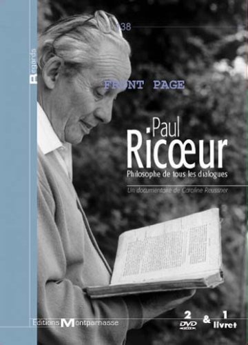 Ricoeur, Paul, Philosophe De Tous Les Dialogues