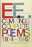E. E. Cummings: Complete Poems 1904-1962 by 
