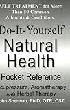 Image de Do-It-Yourself Natural Health Pocket Reference