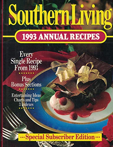 Southern Living 1993 Annual Recipes (Southern Living Annual Recipes) by Southern Living Magazine