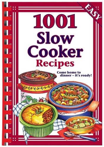 1001 Slow Cooker Recipes, by Hinkler Books PTY Ltd